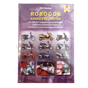 Szakkönyv Robogók szerviz és javítás